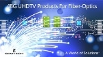 NAB 2016: Inneos to Use Semtech’s UHDTV Products for Fiber- Optic Technology Demonstration