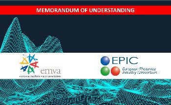 EMVA and EPIC Sign Memorandum of Understanding  to Strengthen the Photonics and Machine Vision Industries
