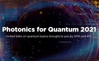 RIT and SPIE Partner on 2021 Photonics for Quantum Event