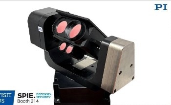 See the Latest Advancements in Fast Steering Mirrors, Hexapods and Nanopositioning Technology