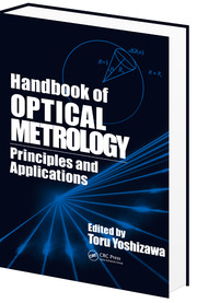 Handbook of Optical Metrology: Principles and Applications